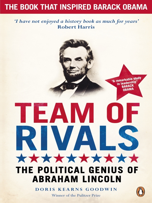 Title details for Team of Rivals by Doris Kearns Goodwin - Wait list